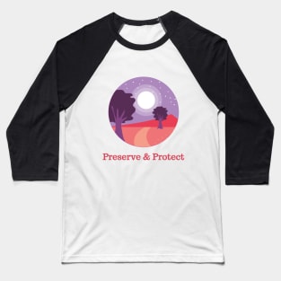 Nature Lovers Design, Preserve & Protect T-Shirt Vintage National Park Baseball T-Shirt